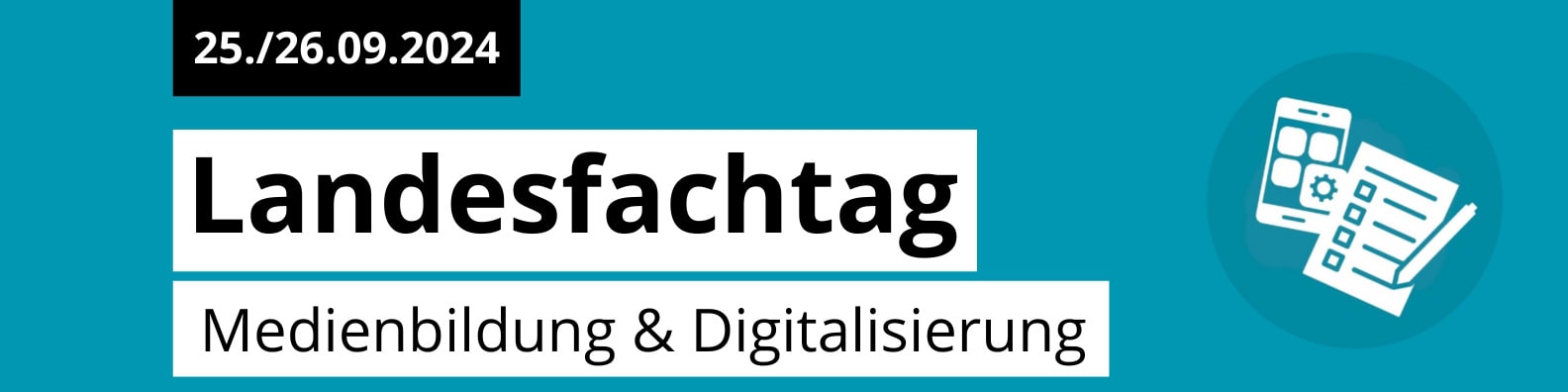 Landesfachtag Medienbildung & Digitalisierung